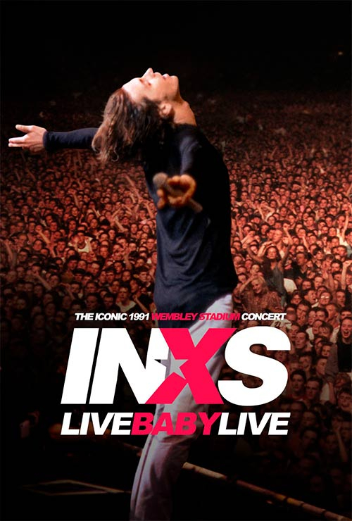 INXS: LIVE BABY LIVE EN EL ESTADIO DE WEMBLEY