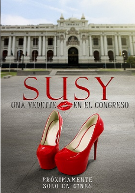 Susy: Una Vedette en el Congreso