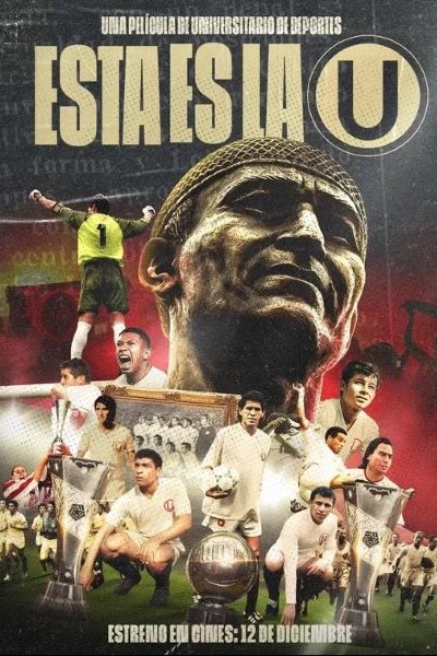 Esta es la U. una Película de Universitario de Deportes